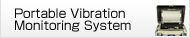 Portable Vibration Monitoring System